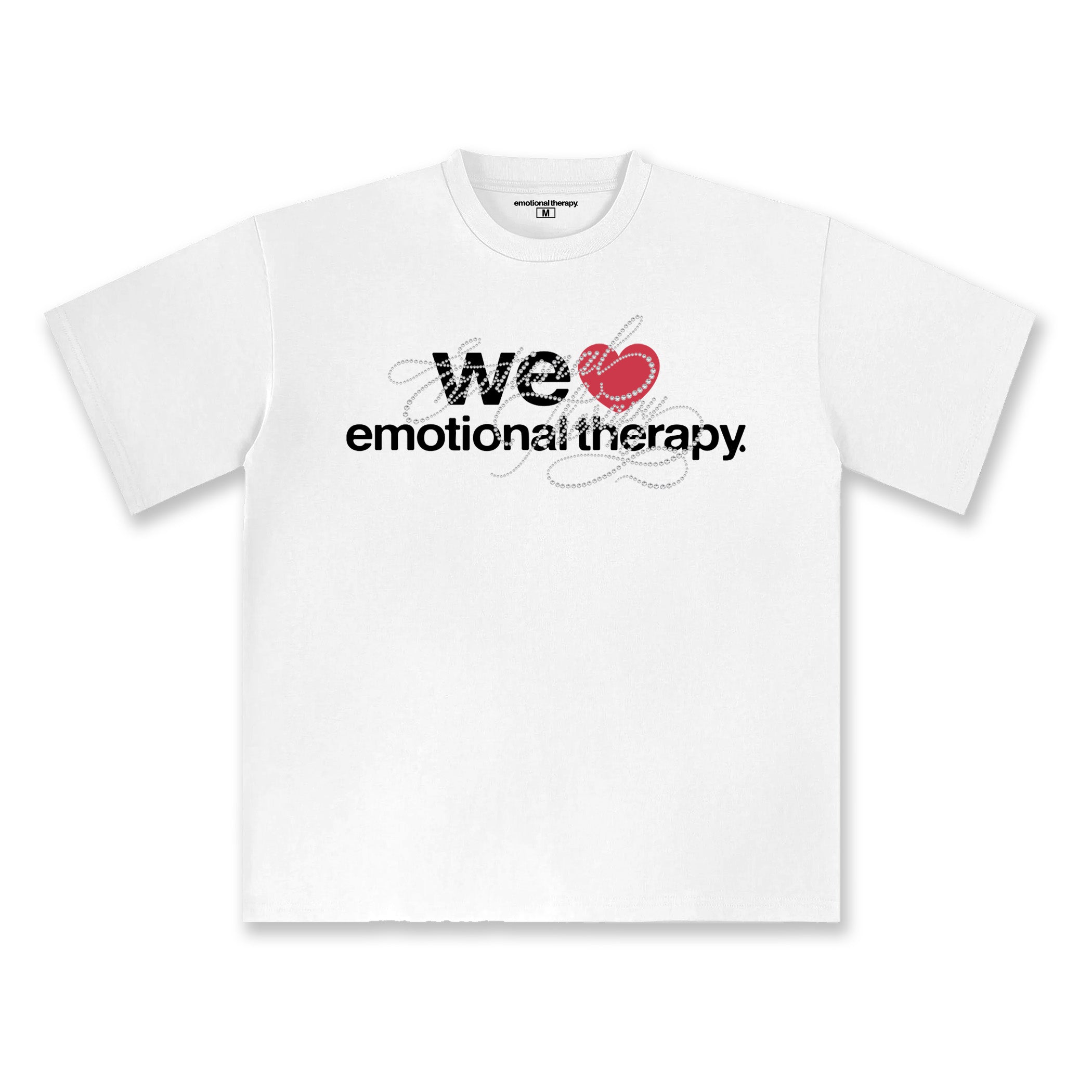 WE ❤️ EMOTIONAL THERAPY T-SHIRT (WHITE) RHINESTONE